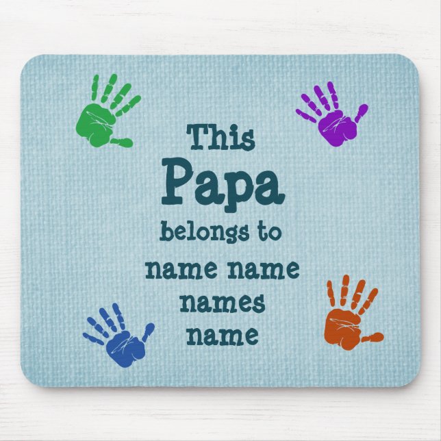 Change ALL Names This Papa Belongs to, Grandfather Mouse Pad (Front)