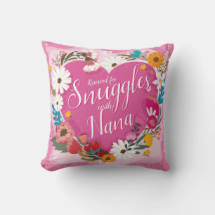 Change ALL Text Add Name Reserved Snuggles Nana    Throw Pillow