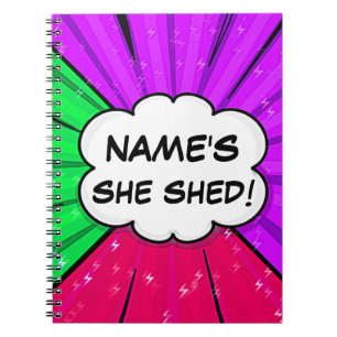 Change ALL Text Add Name She Shed Comic Style Notebook