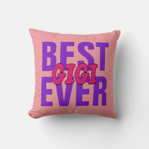 Change ALL Text BEST Gigi Mimi Nanna EVER Throw Pillow