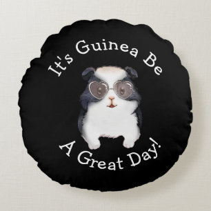 Change ALL TEXT - Guinea Pig Going to Be Great Day Round Pillow