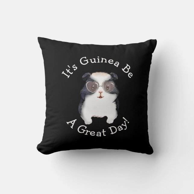 Change ALL TEXT - Guinea Pig Going to Be Great Day Throw Pillow (Front)