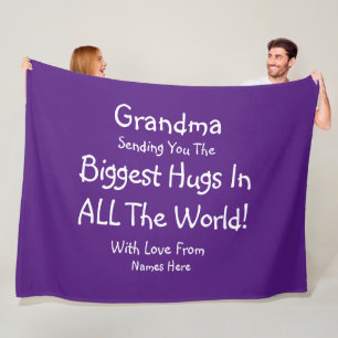 Change ALL TEXT Send Biggest Hugs in World Grandma Fleece Blanket