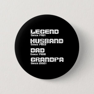 Change Any Detail Legend Husband Dad Grandpa  2 Inch Round Button