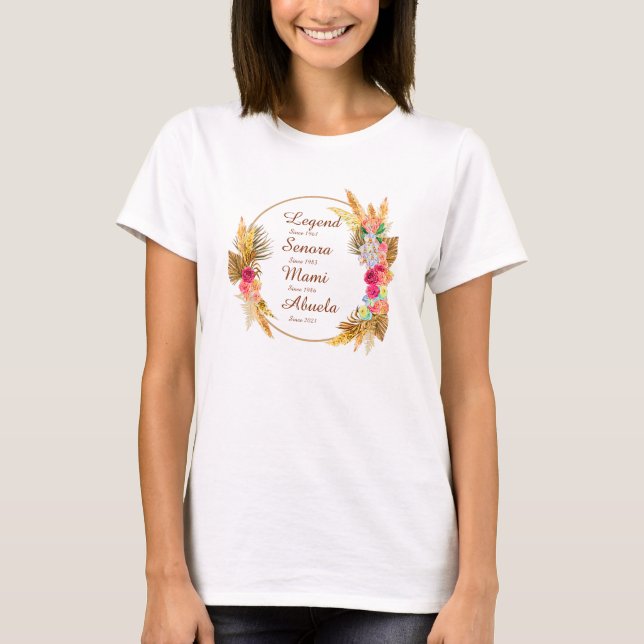 Change ANY Name Date Legend Senora Mami Abuela T-Shirt (Front)