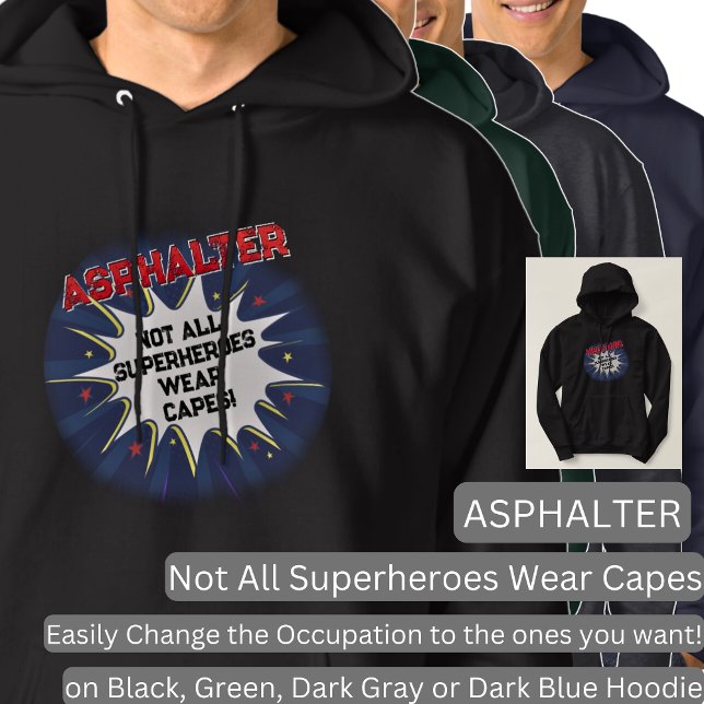 Change Any Text, ASPHALTER, Not All Superheroes Hoodie (Creator Uploaded)