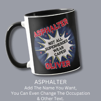 Change Any Text, ASPHALTER, Not All Superheroes Mug