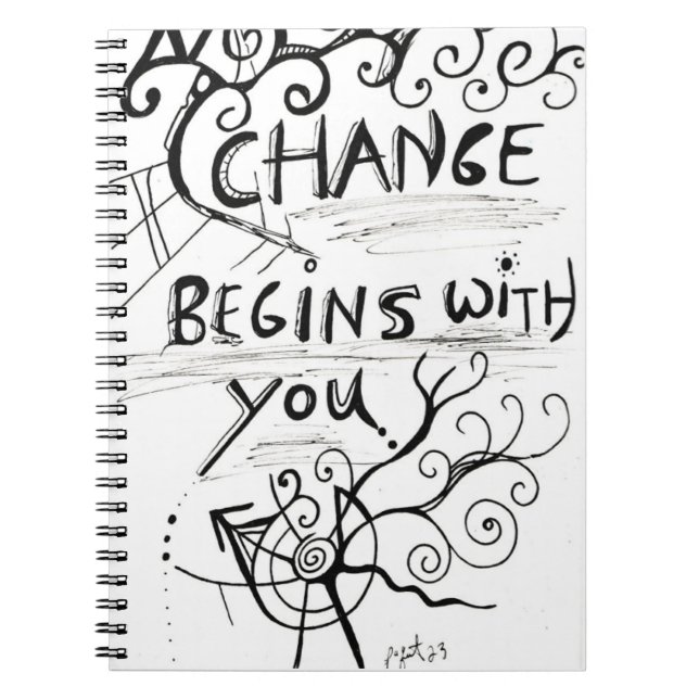 Change Begins With You Notebook (Front)