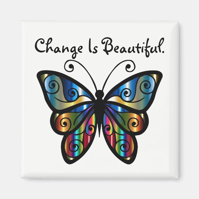 Change Is Beautiful Butterfy Magnet (Front)