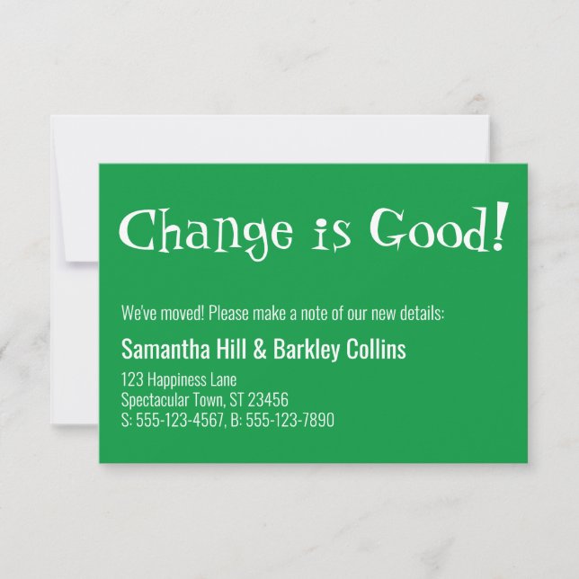"Change is Good" Kelly Green New Address Card (Front)