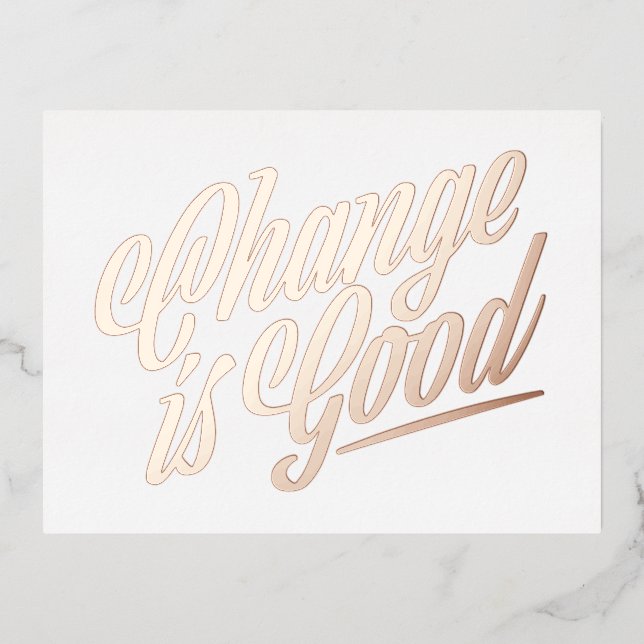 Change is Good Moving Announcement - Foil (Front)