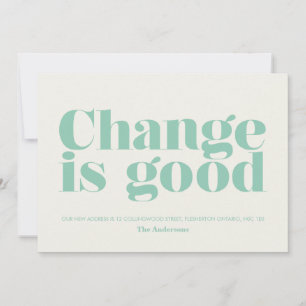 Change is Good Moving Announcement // Turquoise