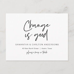 Change is good, New Home Address Announcement Postcard