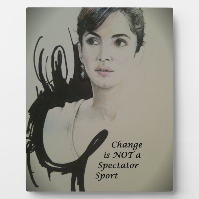 Change is Not a Spectator Sport Art Print Plaque (Front)