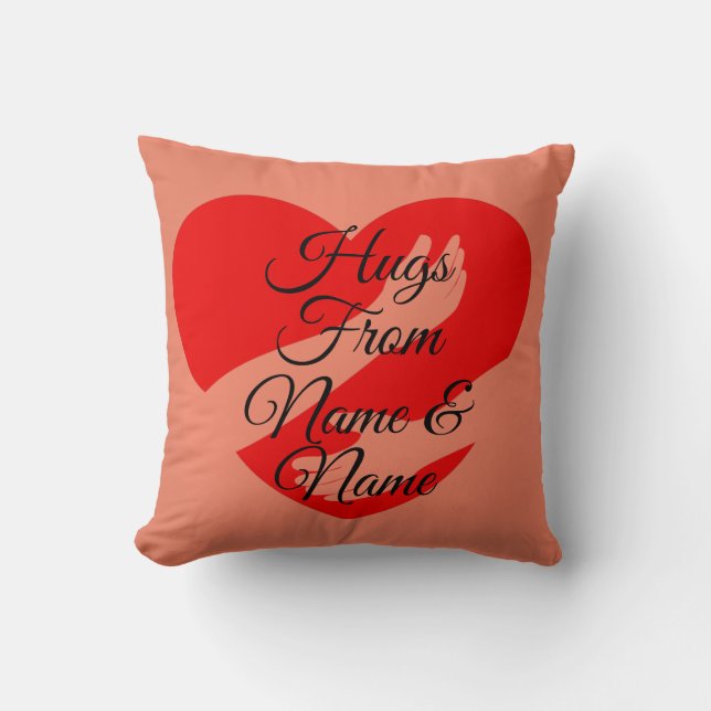 Change Name Text, Hugs From Red Heart Arms on Pink Throw Pillow (Front)