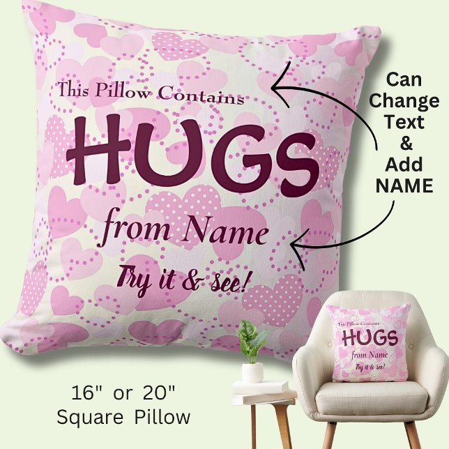 Change Name & Text This Pillow Contains Hugs from (Creator Uploaded)