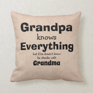 Change Names Grandpa knows Everything - Grandma Throw Pillow