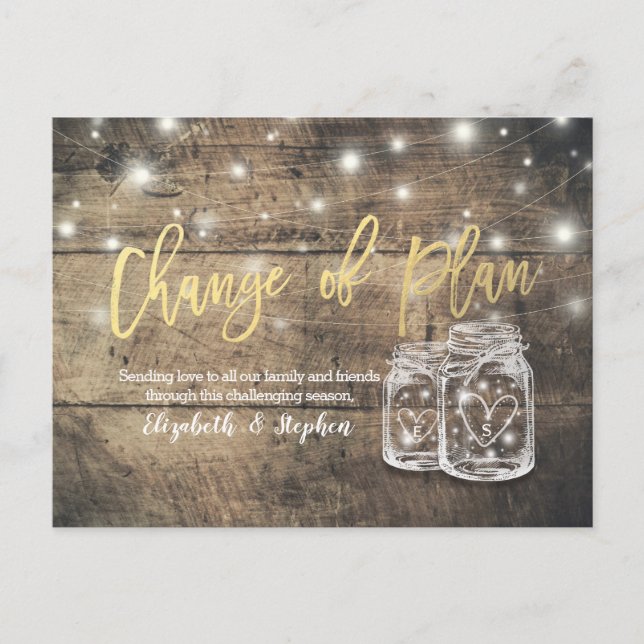 CHANGE OF PLAN WEDDING POSTPONEMENT MASON JAR WOOD ANNOUNCEMENT POSTCARD (Front)