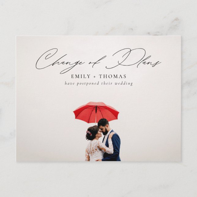 Change of Plans |  Full Photo Wedding Postponement Announcement Postcard (Front)