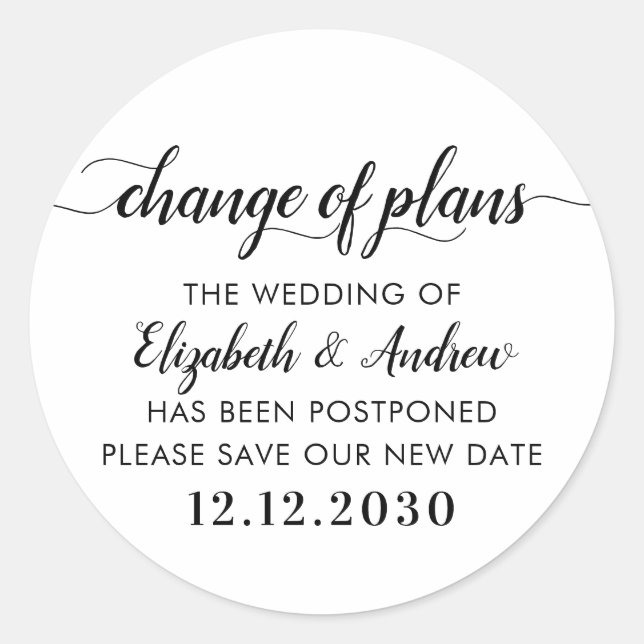 Change of Plans New Date Chic Postponement Wedding Classic Round Sticker (Front)