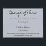 "Change of Plans" Postponed Wedding Blue Card<br><div class="desc">Here's a simple card for notifying your guests if it's become necessary to change your wedding date. Use the template fields to add your personal details and make this unique, modern design your own. All colours and fonts can be changed as you see fit. Please reach out with any special...</div>