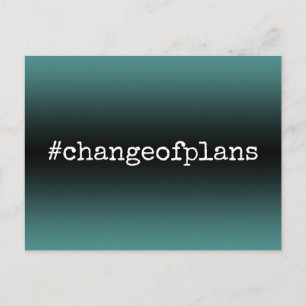 Change of Plans Postponed Wedding Teal Ombre Postcard