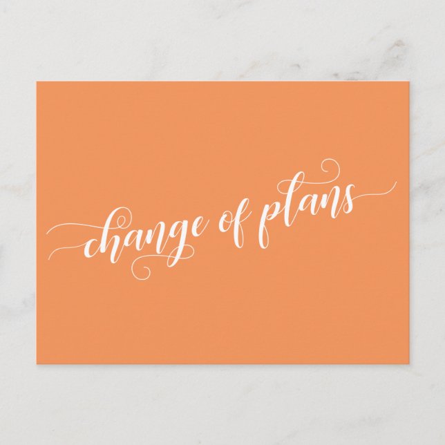 Change of Plans Tangerine Postponed Wedding Postcard (Front)