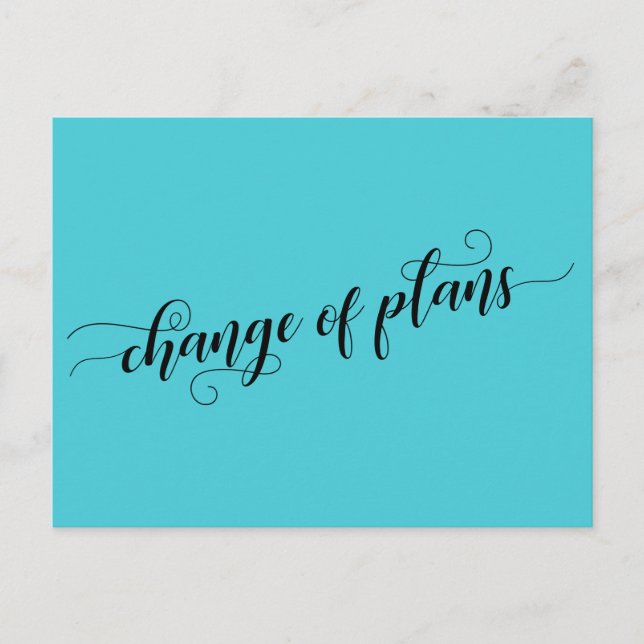 Change of Plans Turquoise Postponed Wedding Postcard (Front)