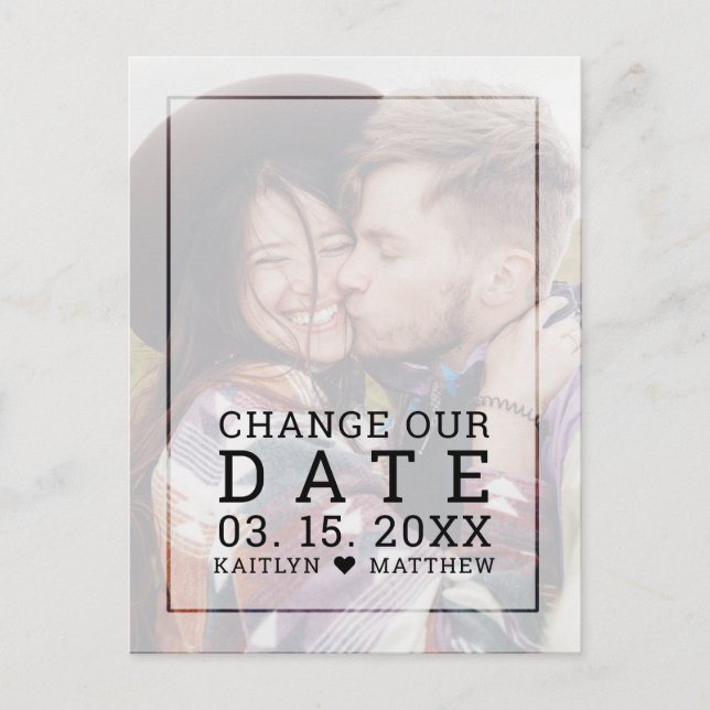 Change Our Date Faded Photo Minimalist Typography Announcement Postcard (Front)