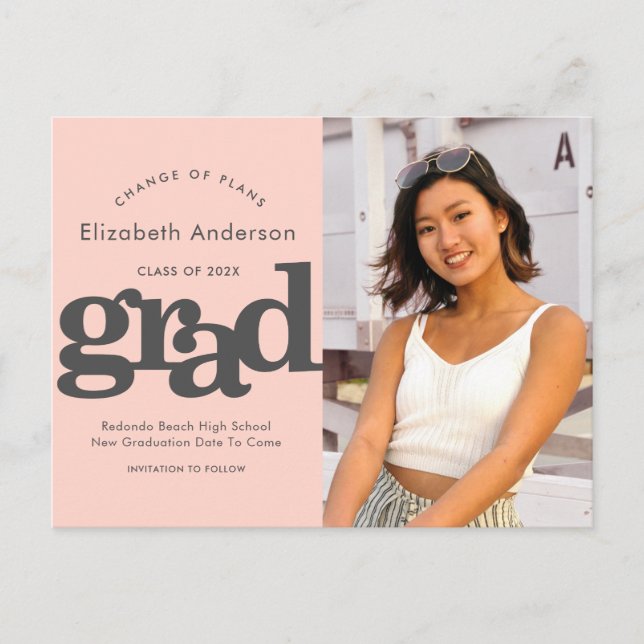 Change plans graduation bold typography blush pink invitation postcard (Front)