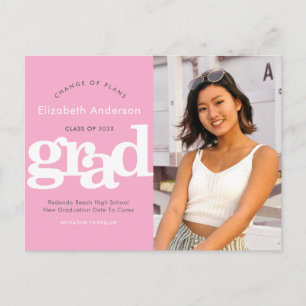 Change plans graduation photo bold typography pink invitation postcard