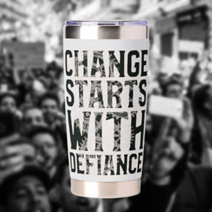 Change Starts With Defiance Thermal Tumbler