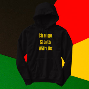 Change Starts With Us Inspirational Hoodie