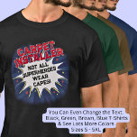 Change Text, CARPET INSTALLER, Not All Superheroes T-Shirt<br><div class="desc">CARPET INSTALLER  Design - You Can Change the Text To A Different Occupation & Phrase - see longer and shorter occupation names in my store if your new word does not quite fit - See my store for more great occupation theme gift ideas!</div>