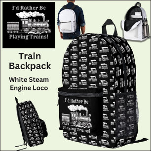 Change Text I'd Rather Be Playing Trains Railroad Printed Backpack