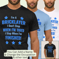 Change Text, I'm A BRICKLAYER, Don't Stop Tired