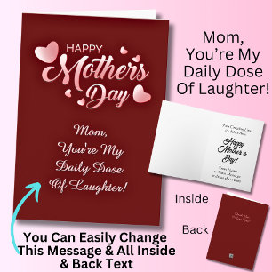 Change Text, Mom You're My Daily Dose Of Laughter Card