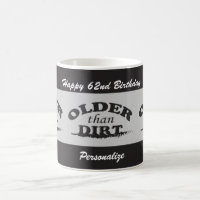 (Change the Age/Name) Older than Dirt Birthday