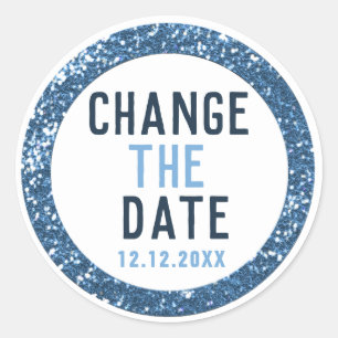 Change The Date Blue Glitter Classic Round Sticker