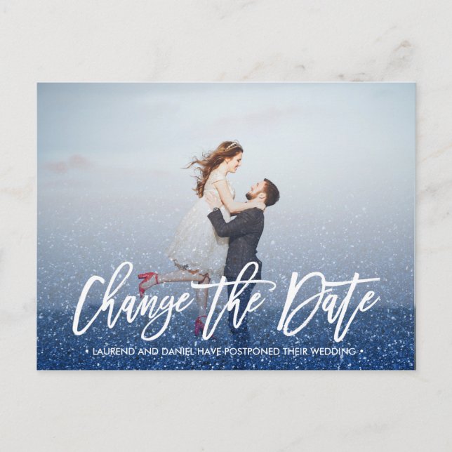 CHANGE THE DATE  calligraphy Glitter Blue photo Announcement Postcard (Front)
