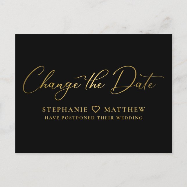 Change the Date Elegant Gold Script Black Announcement Postcard (Front)