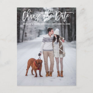 Change The Date Modern Brush Script New Date Postcard