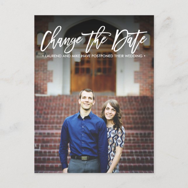 CHANGE THE DATE Modern calligraphy portrait photo Announcement Postcard (Front)