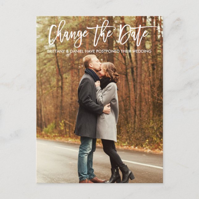 Change The Date Photo Modern Brush Script Postcard (Front)