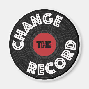 Change the Record! Magnet