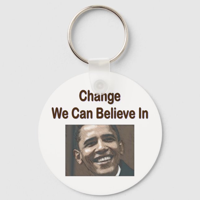 "Change We Can Believe In" Keychain (Front)