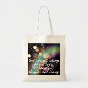 change your life motivation words tote bag