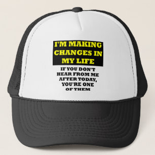 Changements Dans Ma Vie Drôle Casquette Camionneur