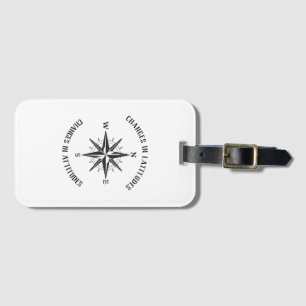 Changes in Latitudes, Changes in Attitudes compass Luggage Tag