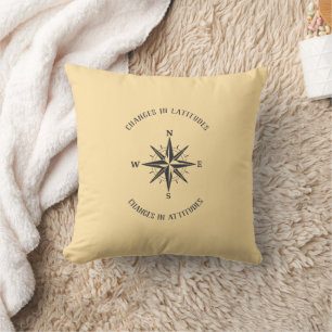 Changes in Latitudes, Changes in Attitudes Throw Pillow